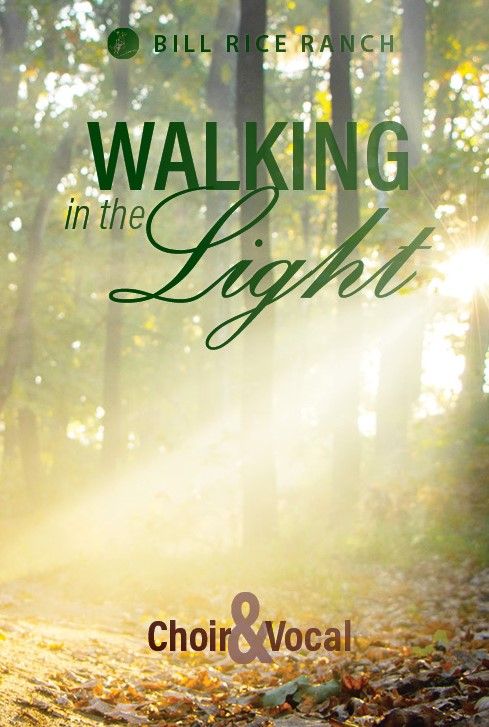 Walking in the Light - 2024 Summer Choir Book