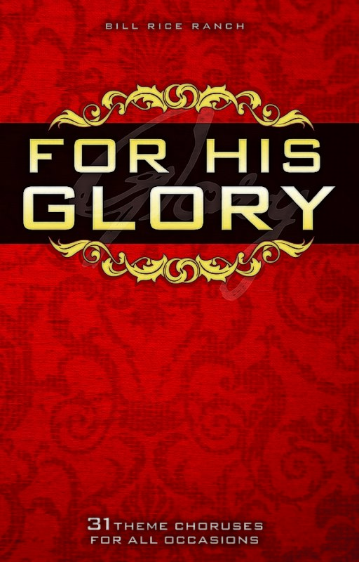 For His Glory - Chorus Book