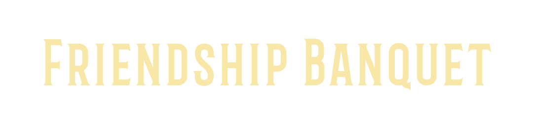 2024 Friendship Banquet title